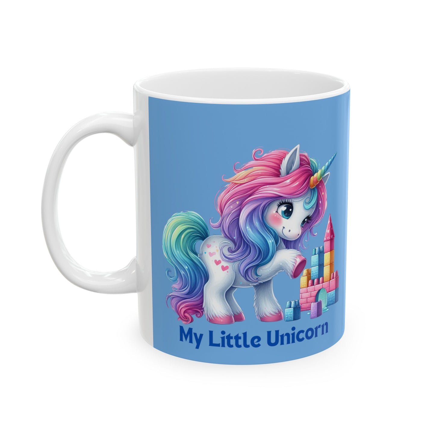 My Little Unicorn Princess Mug 11 Ounces Light Blue